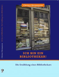 Ich bin ein Bibliothekar